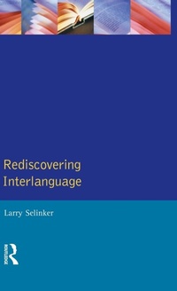 Enlarge image Cover: Rediscovering Interlanguage - Routledge