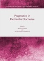 Cover: Pragmatics in Dementia Discourse - Cambridge Scholars Publishing