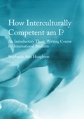 Cover: How Interculturally Competent am I? An Introductory Thesis Writing Course for International Students - Cambridge Scholars Publishing