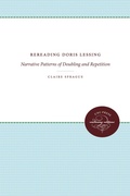 Cover: Rereading Doris Lessing - The University of North Carolina Press
