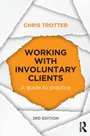 Cover: Working with Involuntary Clients - Routledge