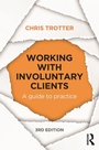 Cover: Working with Involuntary Clients - Routledge