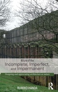 Cover: Allure of the Incomplete, Imperfect, and Impermanent - Routledge