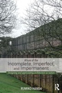 Cover: Allure of the Incomplete, Imperfect, and Impermanent - Routledge