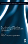 Cover: The International Monetary System, Energy and Sustainable Development - Routledge