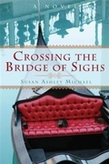 Cover: Crossing the Bridge of Sighs - BOOKBABY