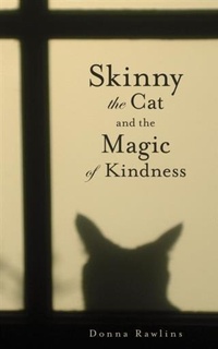 Enlarge image Cover: Skinny the Cat and the Magic of Kindness - BOOKBABY