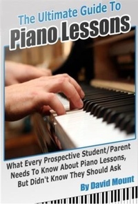 Enlarge image Cover: Ultimate Guide To Piano Lessons - BOOKBABY