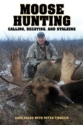 Cover: Moose Hunting - Skyhorse Publishing