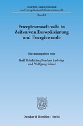 Bild: Energieumweltrecht in Zeiten von Europäisierung und Energiewende. - Duncker & Humblot