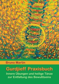 Enlarge image Cover: Gurdjieff Praxisbuch - BoD - Books on Demand