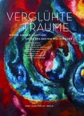 Cover: Vergl&uuml;hte Tr&auml;ume: Werke junger K&uuml;nstler - Opfer des Ersten Weltkriegs - Mann, Gebr.