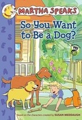 Cover: So You Want to Be a Dog? - Houghton Mifflin