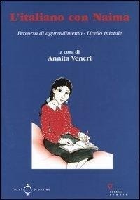 Abbildung von: L' italiano con Naima. Percorso di apprendimento. Livello iniziale - Guerini e Associati