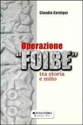 Cover: Operazione foibe. Tra storia e mito - Resistenzastorica;Kappa Vu