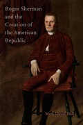 Cover: Roger Sherman and the Creation of the American Republic - Oxford University Press Inc