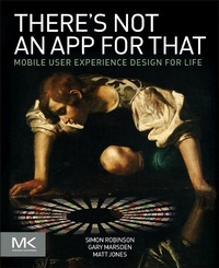 Enlarge image Cover: There's Not an App for That - Morgan Kaufmann
