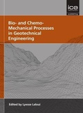 Cover: Bio- and Chemo- Mechanical Processes in Geotechnical Engineering - ICE Publishing