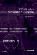 Cover: Ethics and the Acquisition of Organs - Oxford University Press