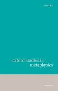 Cover: Oxford Studies in Metaphysics, Volume 9 - Oxford University Press