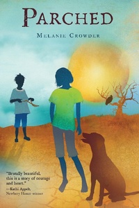 Enlarge image Cover: Parched - Clarion Books