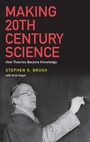 Cover: Making 20th Century Science - Oxford University Press Inc