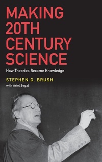 Enlarge image Cover: Making 20th Century Science - Oxford University Press Inc