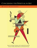 Cover: Concerning the Spiritual in Art and Painting in Particular [An Updated Version of the Sadleir Translation] - Martino Fine Books