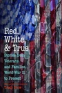 Cover: Red, White, and True - Potomac Books Inc