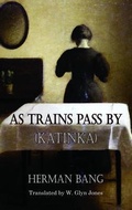Cover: As Trains Pass By (Katinka) - Dedalus Ltd