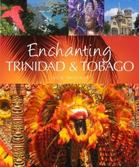 Abbildung von: Enchanting Trinidad & Tobago - John Beaufoy Publishing Ltd