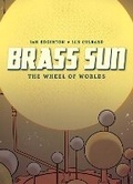 Cover: Brass Sun: The Wheel of Worlds - 2000 AD Graphic Novels
