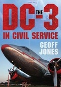 Cover: DC-3 in Civil Service - Fonthill Media Ltd
