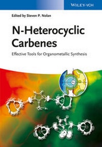Abbildung von: N-Heterocyclic Carbenes - Wiley-VCH