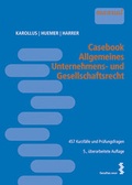 Cover: Casebook Allgemeines Unternehmens- und Gesellschaftsrecht - Facultas