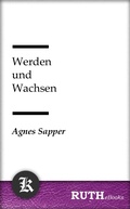 Cover: Werden und Wachsen - RUTHebooks