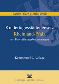 Abbildung von: Kindertagesstättengesetz Rheinland-Pfalz mit Durchführungsbestimmungen - KSV Medien Wiesbaden