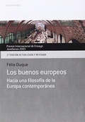 Cover: Los buenos europeos : hacia una filosof&iacute;a de la Europa contempor&aacute;nea - Ediciones Nobel, SA