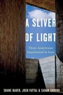 Cover: A Sliver of Light - Eamon Dolan/Houghton Mifflin Harcourt