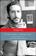 Cover: Fava, G: Che serve essere vivi. Tutto il teatro - Caleidoscopio;Bietti
