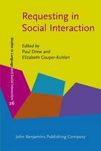 Enlarge image Cover: Requesting in Social Interaction - John Benjamins Publishing Co