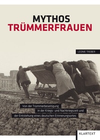 Abbildung von: Mythos Trümmerfrauen - Klartext