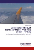 Cover: Decentralized Robust Nonlinear Model Predictive Control for UAS - LAP Lambert Academic Publishing