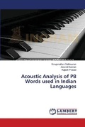 Cover: Acoustic Analysis of PB Words used in Indian Languages - LAP Lambert Academic Publishing