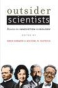 Cover: Outsider Scientists - University of Chicago Press