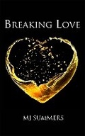 Cover: Breaking Love - Piatkus Books