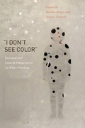 Cover: "I Don't See Color" - Pennsylvania State University Press