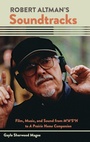 Bild: Robert Altman's Soundtracks - Oxford University Press Inc