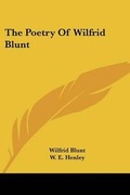 Cover: The Poetry Of Wilfrid Blunt - Kessinger Publishing