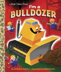 Cover: I'm a Bulldozer - Golden Books